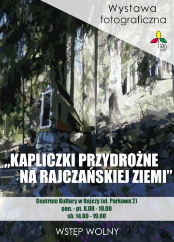 Przydrożne kapliczki - wystawa